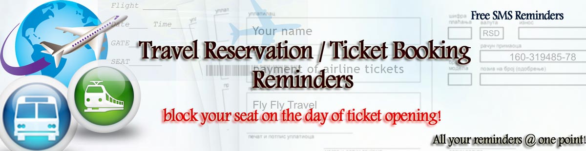 travel ticket reservation reminder booking reminder